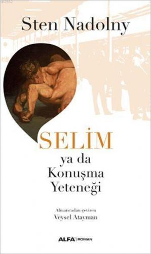 Selim ya da Konuşma Yeteneği