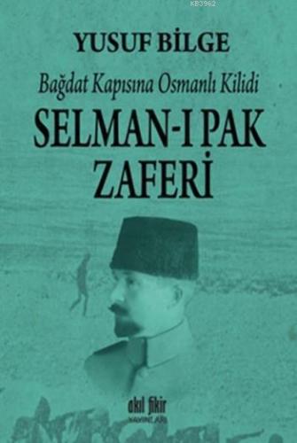 Selman-ı Pak Zaferi