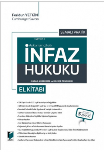 Şemalı Pratik İnfaz Hukuku (Açıklamalı - İçtihatlı)