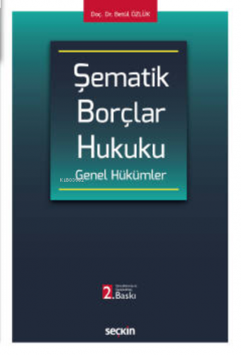 Şematik Borçlar Hukuku Genel Hükümler