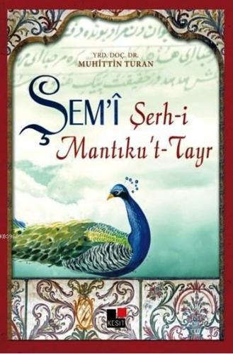 Şem'i Şerh-i Mantık't-Tayr