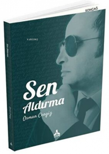 Sen Aldırma