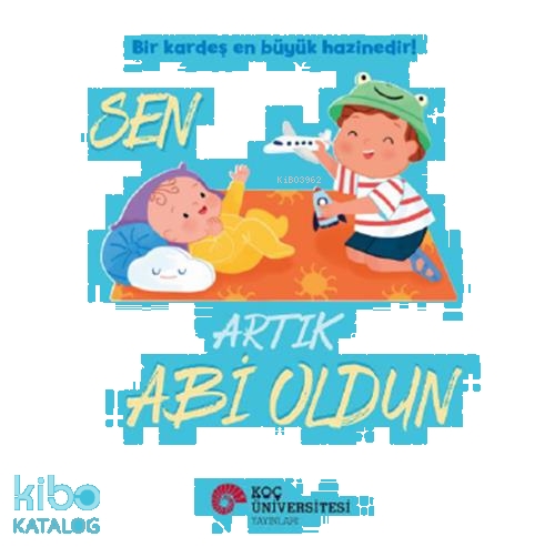 Sen Artık Abi Oldun