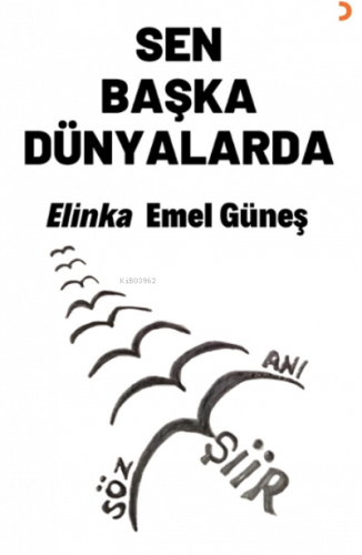 Sen Başka Dünyalarda