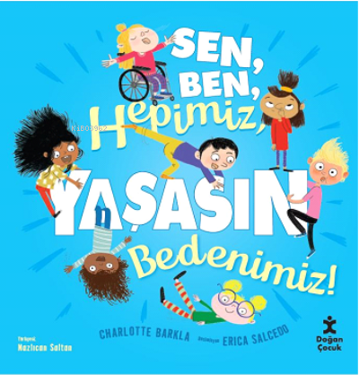 Sen, Ben, Hepimiz, Yaşasın Bedenimiz