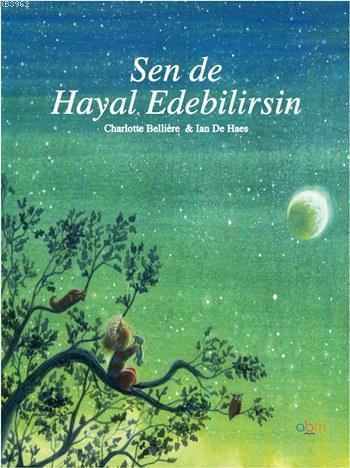 Sen de Hayal Edebilirsin