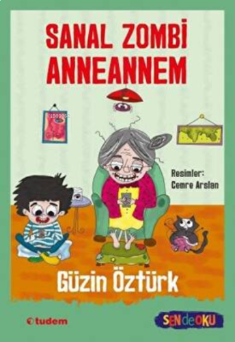 Sen De Oku- Sanal Zombi Anneannem