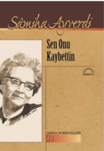 Sen Onu Kaybettin