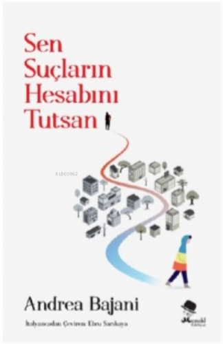 Sen Suçların Hesabını Tutsan