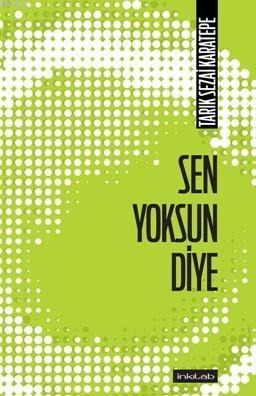 Sen Yoksun Diye