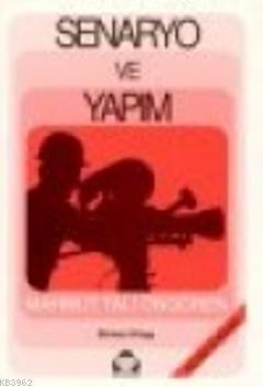 Senaryo ve Yapım 1