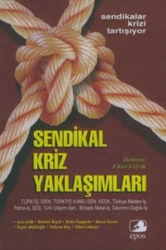 Sendikal Kriz Yaklaşımları