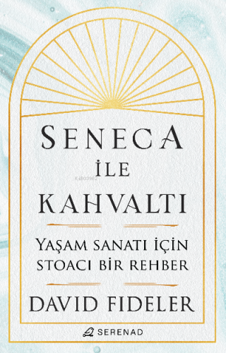 Seneca ile Kahvaltı