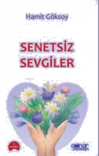 Senetsiz Sevgiler