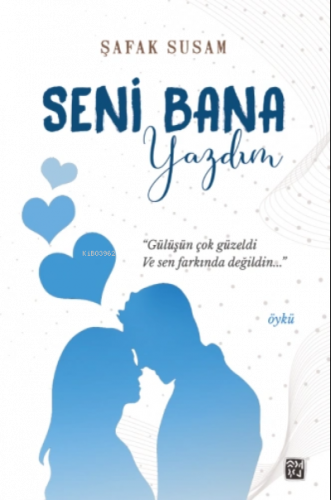 Seni Bana Yazdım