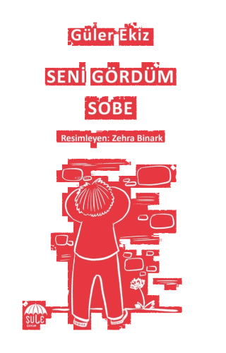 Seni Gördüm Sobe