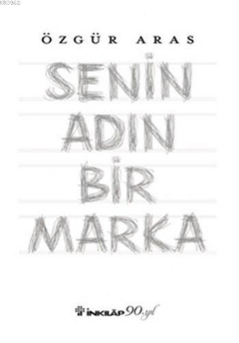 Senin Adın Bir Marka