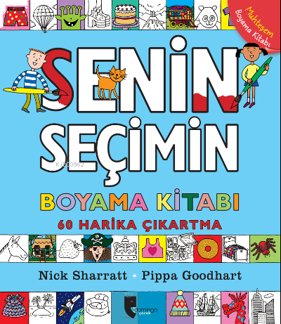 Senin Seçimin Boyama Kitabı;60 Harika Çıkartma