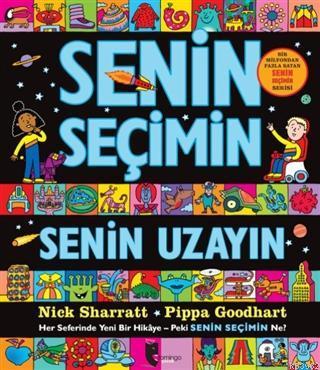 Senin Seçimin Senin Uzayın