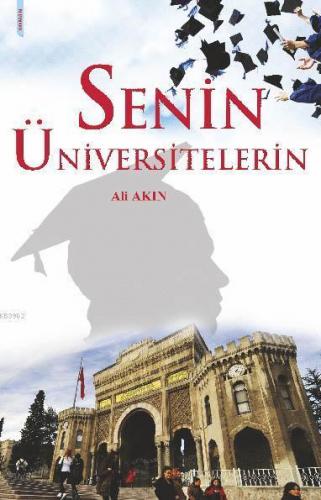 Senin Üniversitelerin