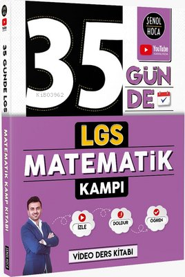 Şenol Hoca Yayınları 35 Günde LGS Matematik Kampı