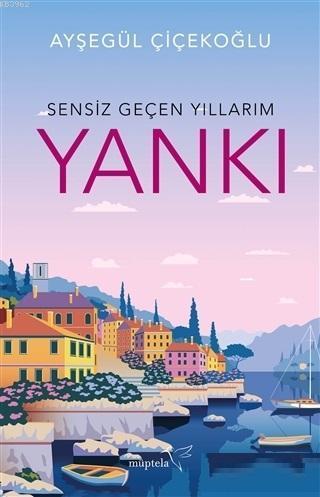 Sensiz Geçen Yıllarım - Yankı