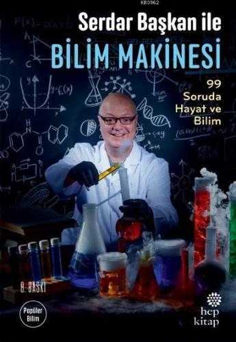 Serdar Başkan ile Bilim Makinesi