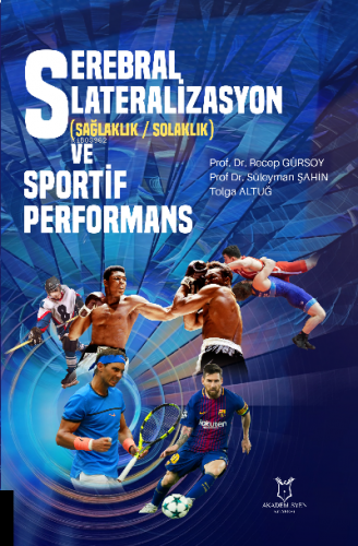 Serebral Lateralizasyon (Sağlaklık / Solaklık) ve Sportif Performans