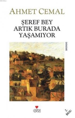 Şeref Bey Artık Burada Yaşamıyor