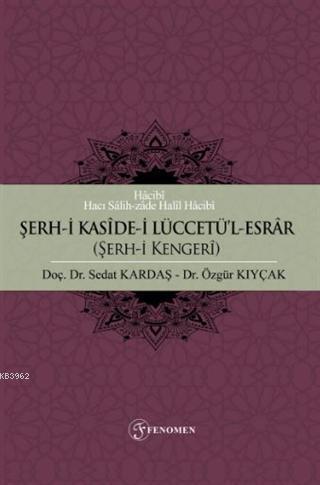 Şerh-i Kaside-i Lüccetü'l-Esrar (Şerh-i Kengeri)