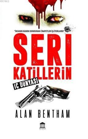 Seri Katillerin İç Dünyası