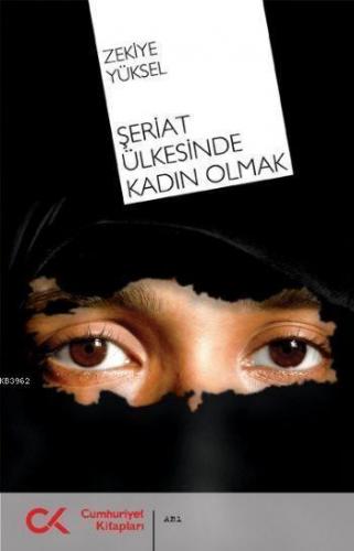 Şeriat Ülkesinde Kadın Olmak