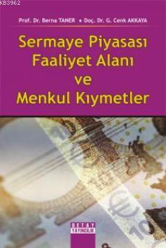 Sermaye Piyasası Faaliyet Alanı ve Menkul Kıymetler