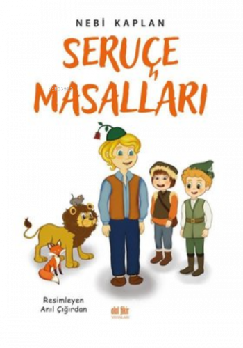 Seruçe Masalları