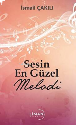 Sesin En Güzel Melodi