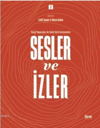 Sesler ve İzler Cilt: 2