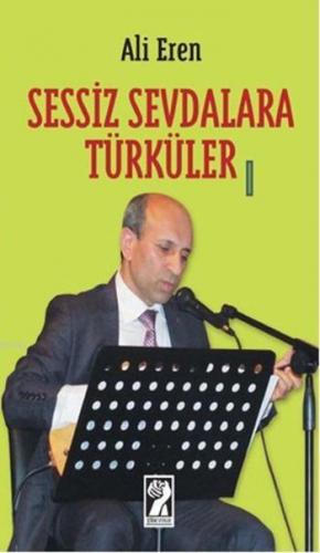 Sessiz Sevdalara Türküler