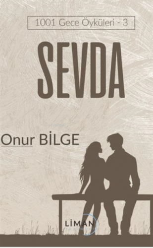 Sevda;1001 Gece Öyküleri - 3