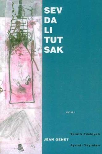 Sevdalı Tutsak [Un Captif Amoureux]