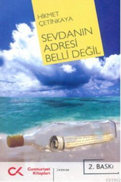 Sevdanın Adresi Belli Değil