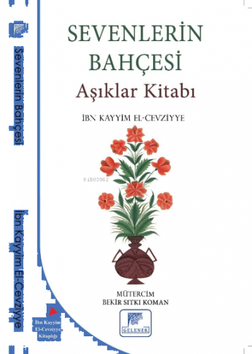 Sevenlerin Bahçesi Aşıklar Kitabı