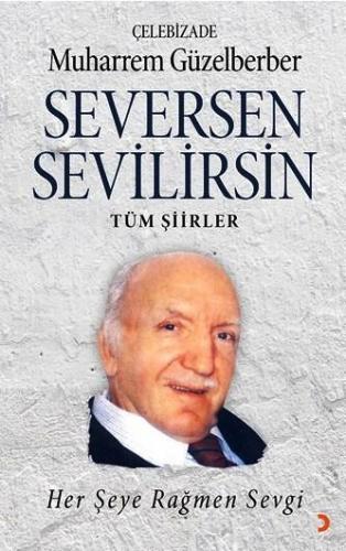 Seversen Sevilirsin - Tüm Şiirler