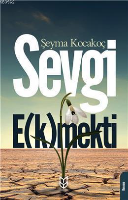 Sevgi E(K)Mekti