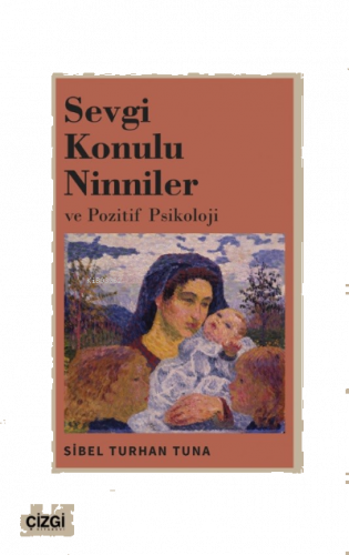 Sevgi Konulu Ninniler ve Pozitif Psikoloji