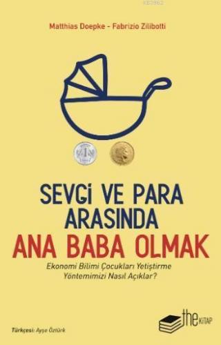 Sevgi ve Para Arasında Ana Baba Olmak