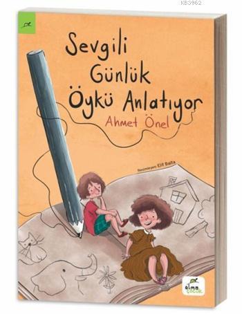 Sevgili Günlük Öykü Anlatıyor