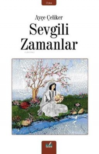 Sevgili Zamanlar