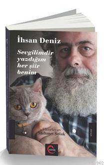 Sevgilimdir Yazdığım Her Şiir Benim