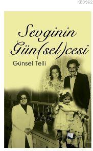 Sevginin Gün(sel)cesi