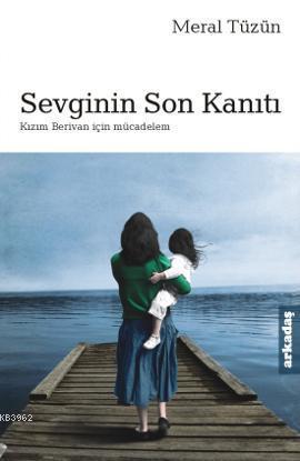 Sevginin Son Kanıtı